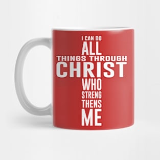 I CAN DO ALL THINGS Mug